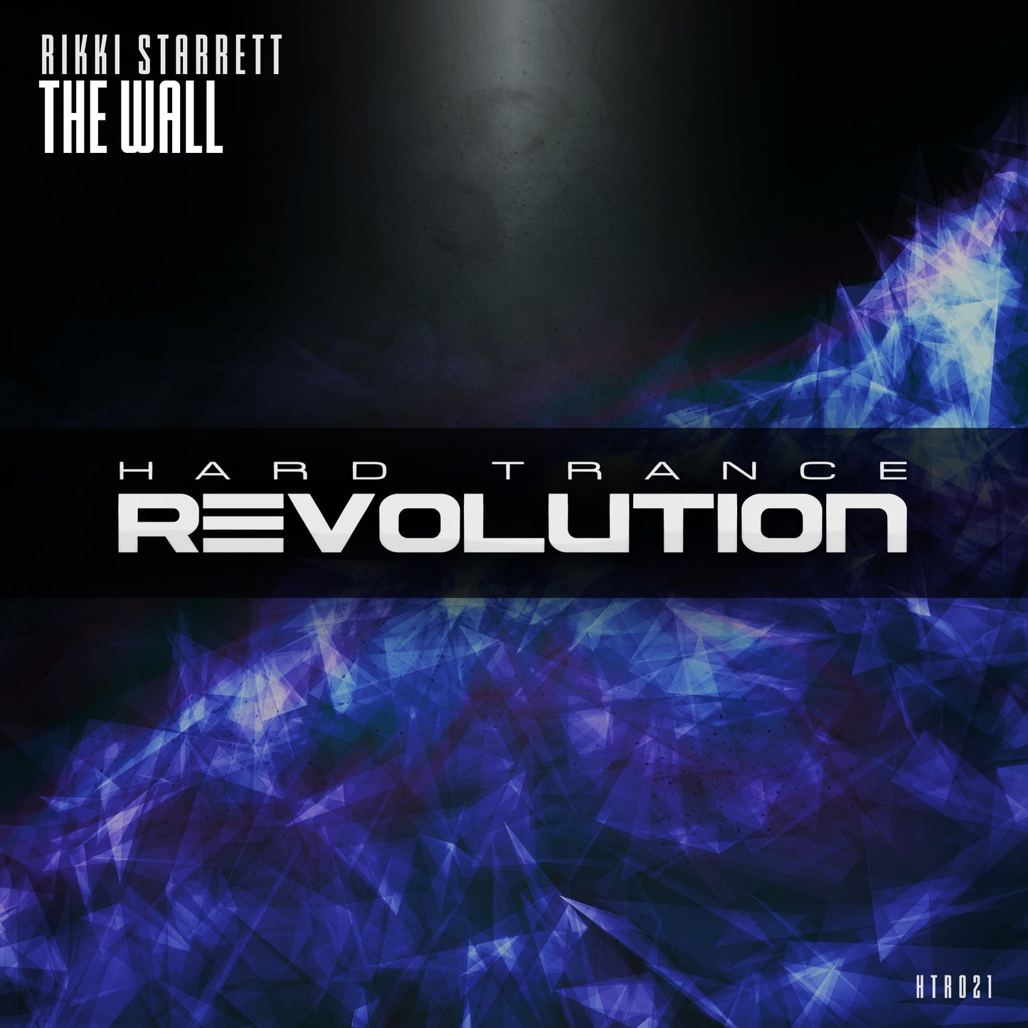HTR021 - Rikki Starrett - The Wall (Extended Mix)