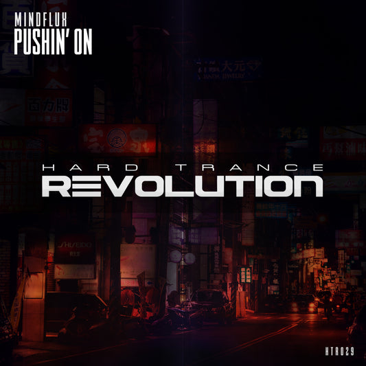 HTR029 - Mindflux - Pushin' On (Extended Mix)