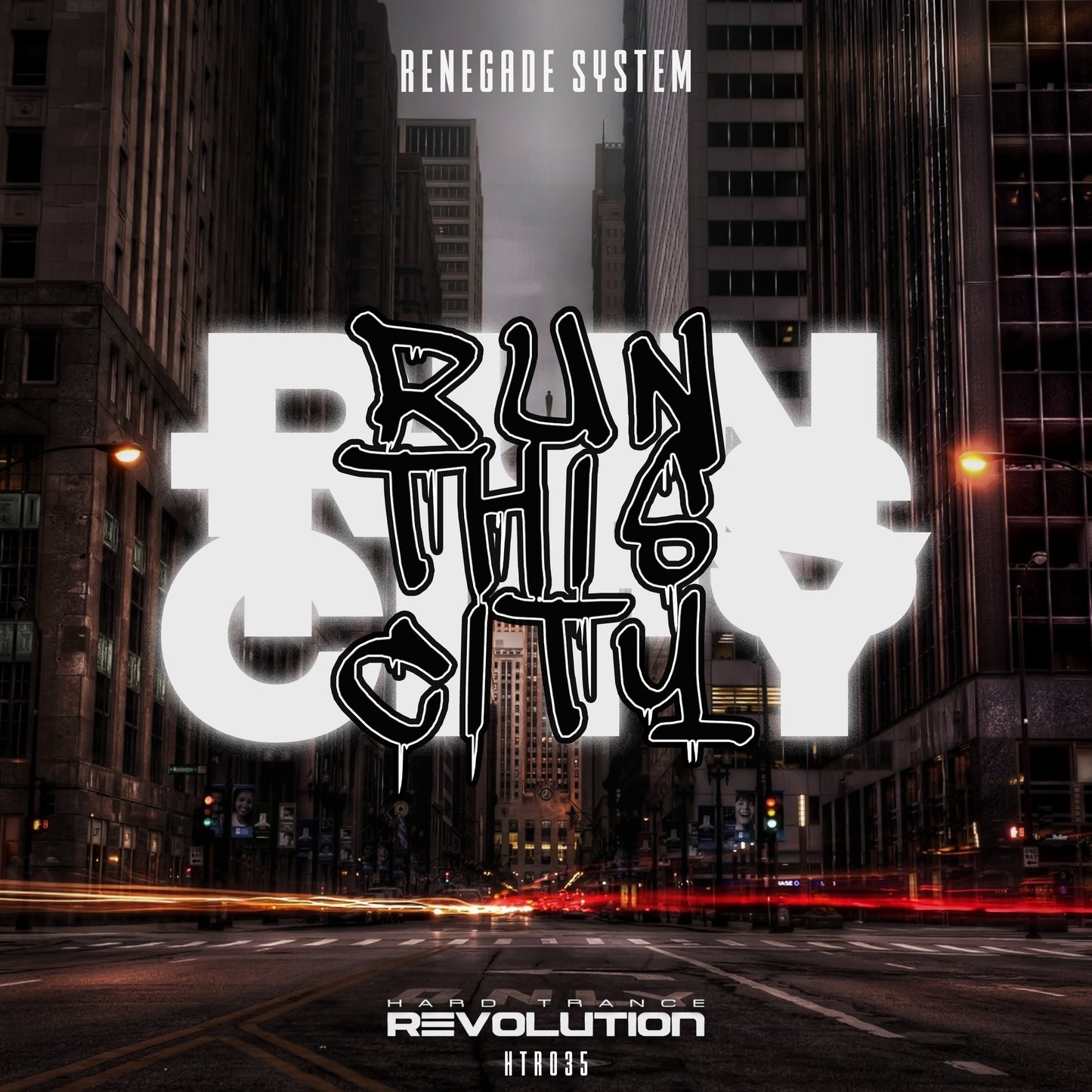 HTR035 - Renegade System - Run This City (Extended Mix)