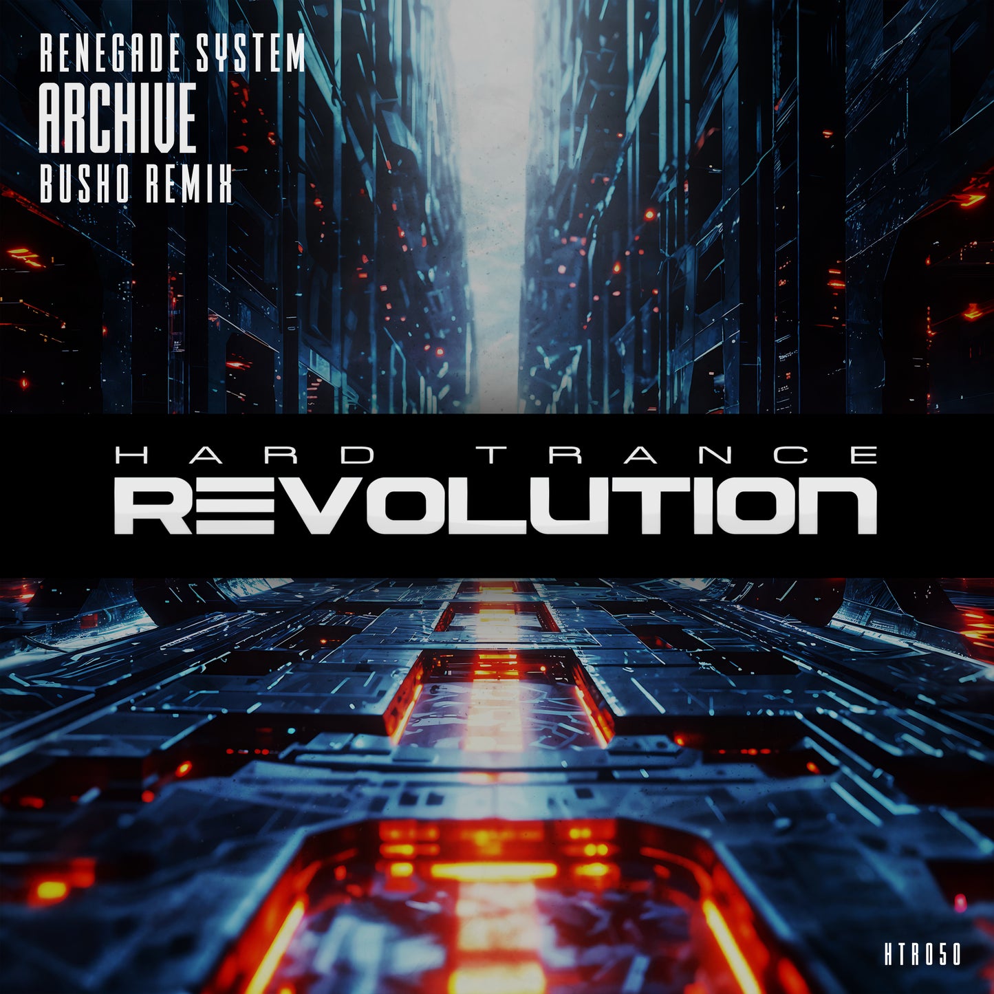 HTR050 - Renegade System - Archive (Busho Remix)