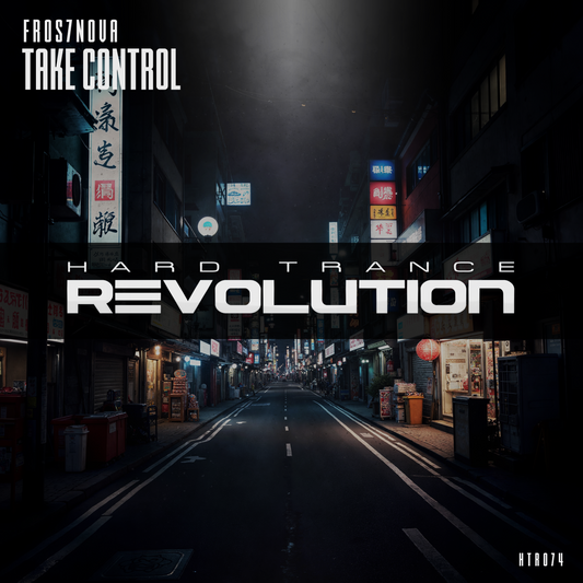HTR074 - Fros7nova - Take Control (Extended Mix)